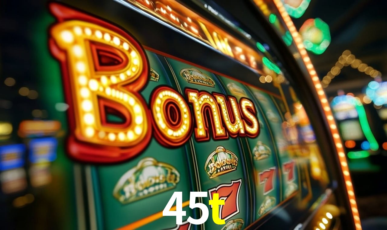 45t bet